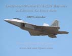 Lockheed-Martin F/A-22A Raptors at Edwards Air Force Base: 2009 Calendar