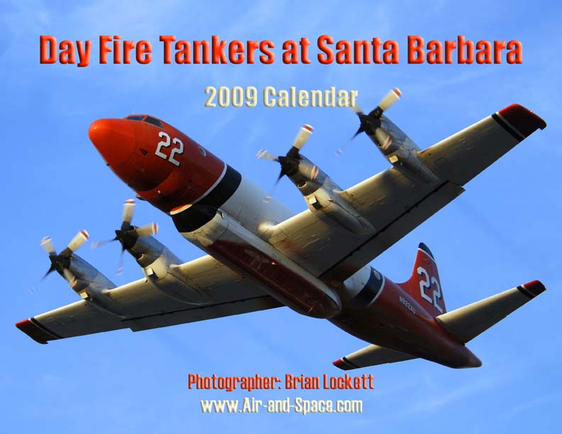 Lockett Books Calendar Catalog: Day Fire Tankers at Santa Barbara
width=