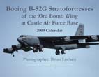 Boeing B-52G Stratofortresses of the 93rd Bomb Wing at Castle Air Force Base: 2009 Calendar