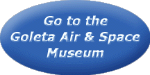 Go to the Goleta Air & Space Museum